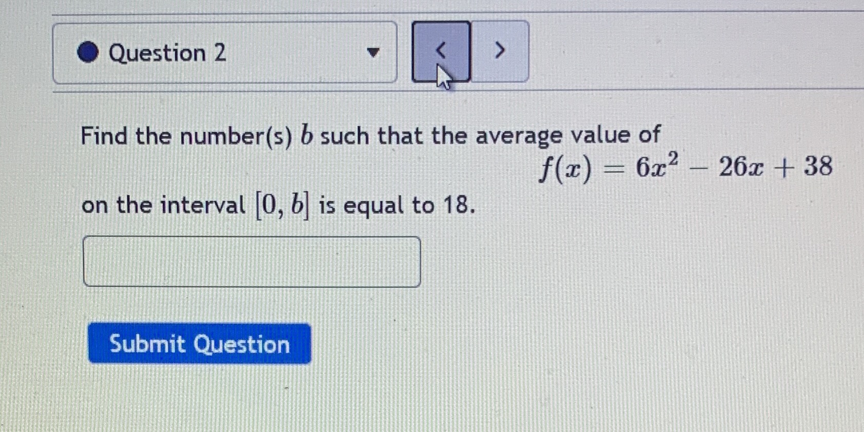 of f(x) = 6x2- 26x + 38 on the interval [0, b]