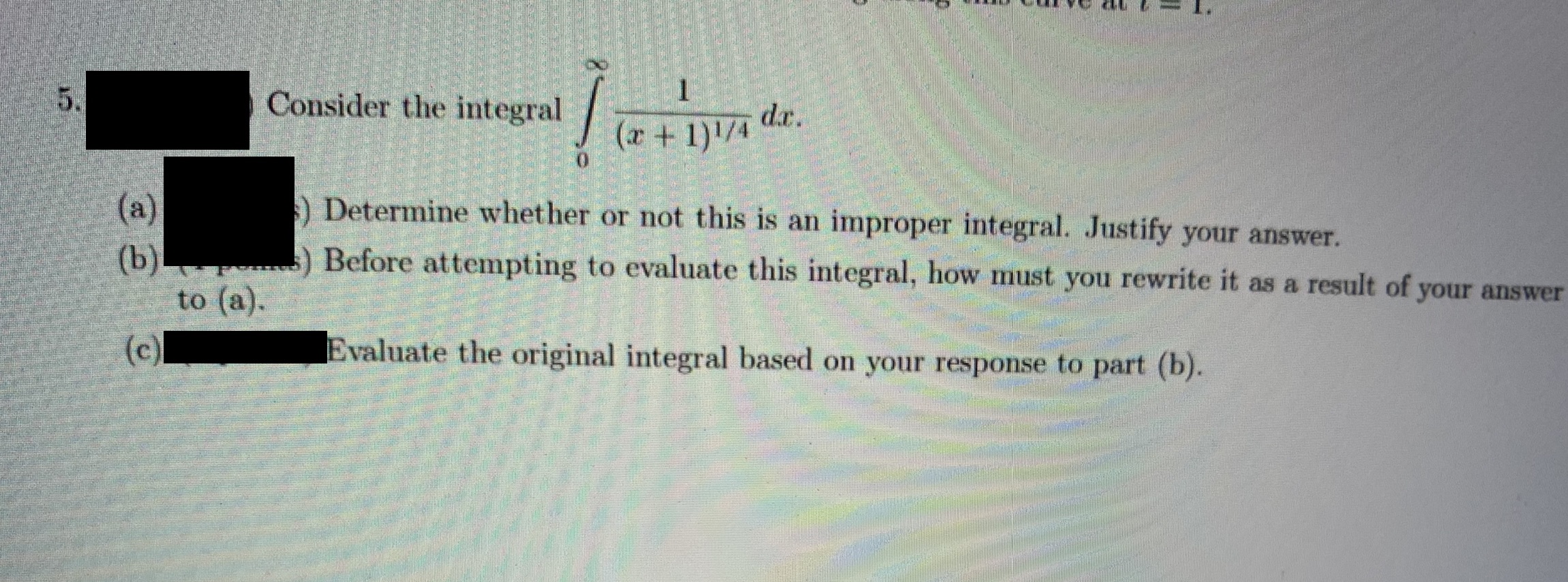 or not this is an improper integral. Justify your answer. G Before