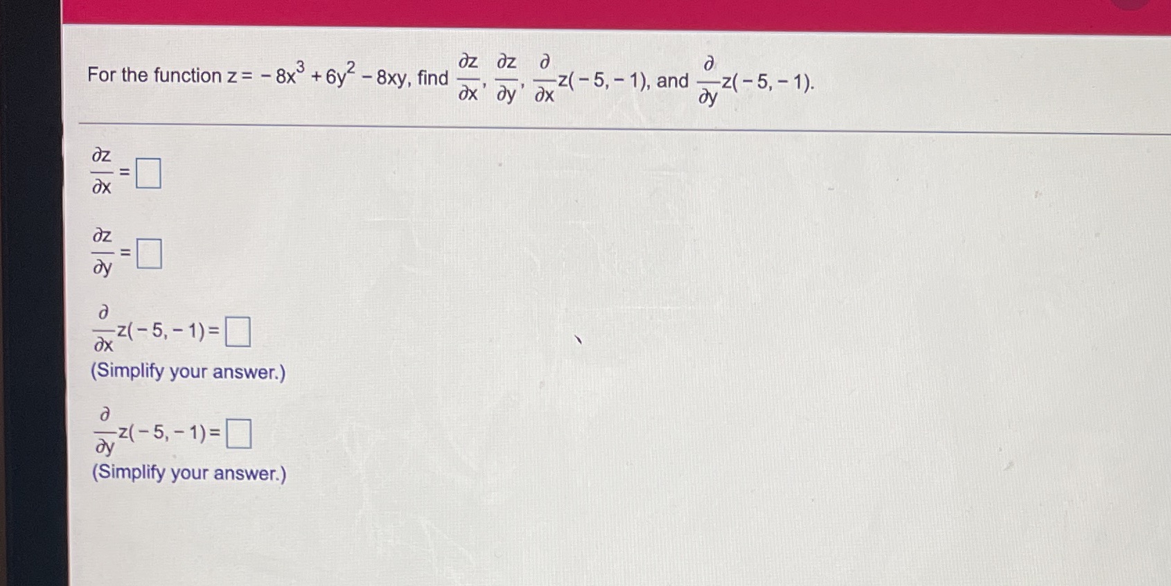6y - 8xy, find ax' dy' dx -z( - 5, - 1),