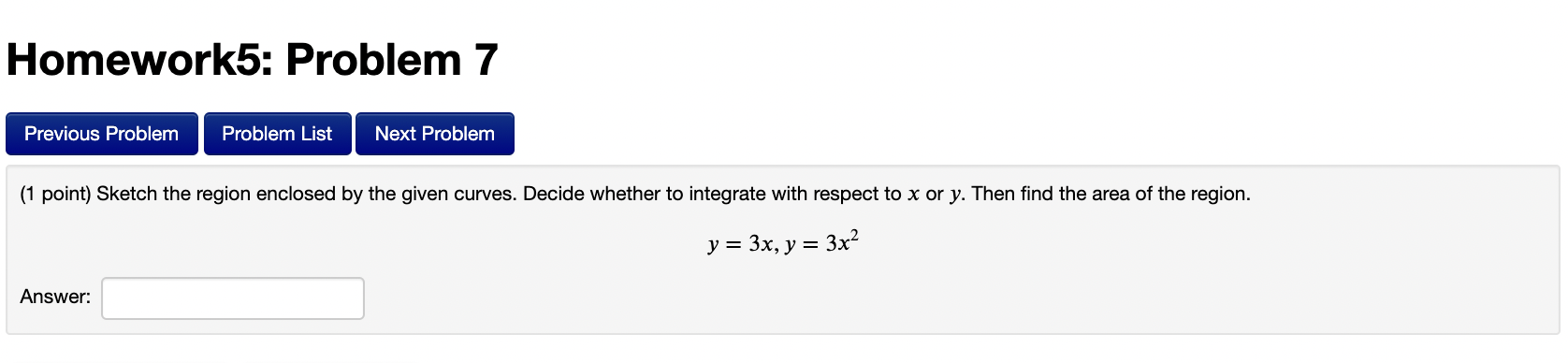 Preview My Answers You have attempted this problem 1 time. Your overall