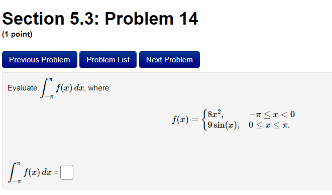 Section 5.3: Problem 14 (1 point) Previous Problem Problem List Next