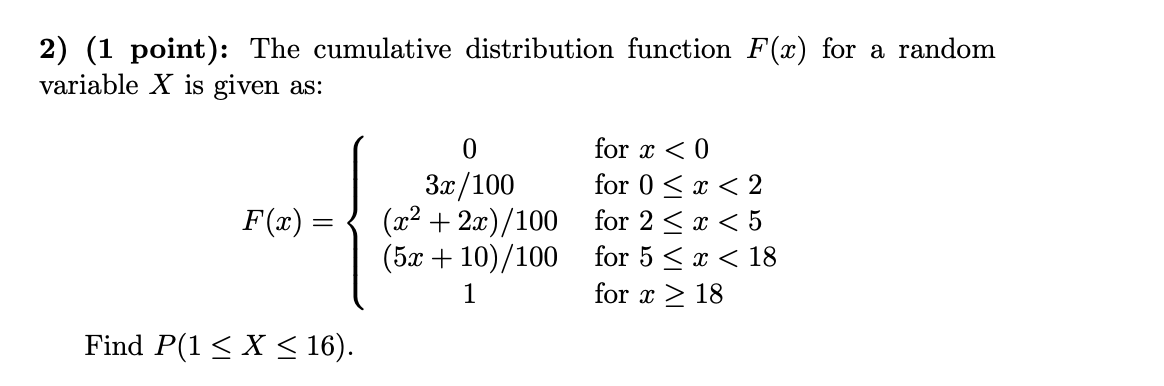 variable X is given as: 0 for x 18 Find P(1