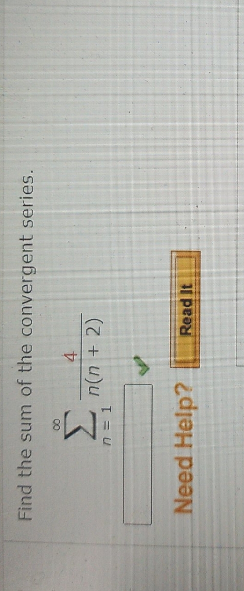 is a telescoping series. Find the sum of the convergent series. n(n