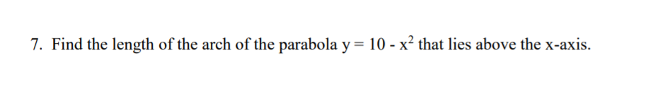 of the problem. Thank you! 7. Find the length of the arch