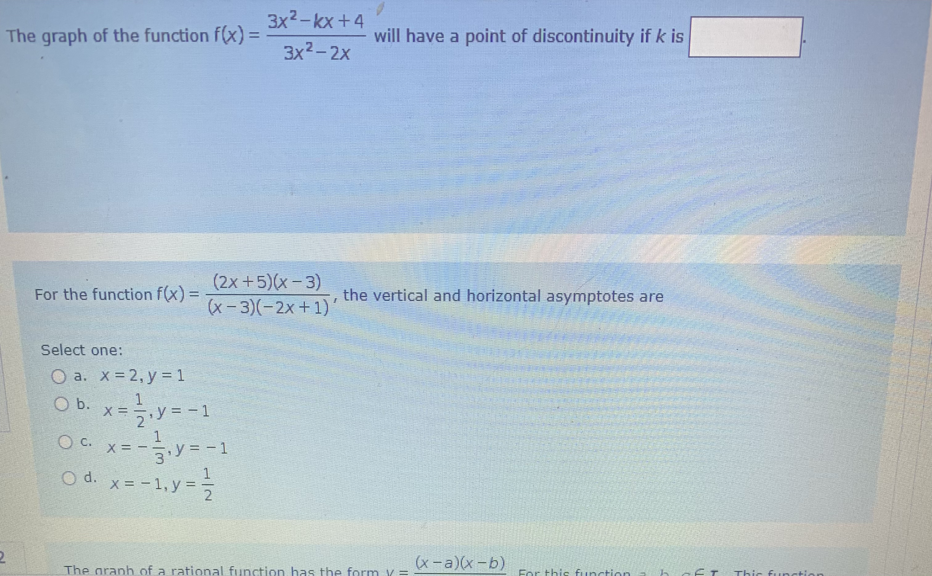 = will have a point of discontinuity if k is 3x2- 2x