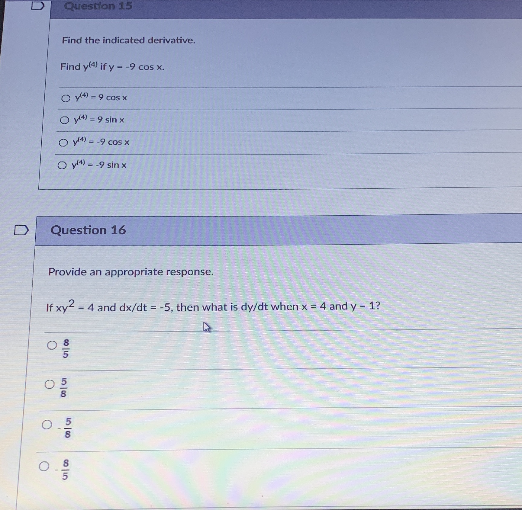 derivative. Find y(4) if y = -9 cos x. O y(4) =