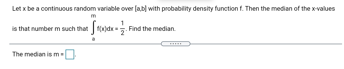 density function t. Then the median of the xvalues m 1 is