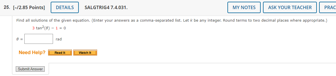 PRAC Find all solutions of the given equation. [Enter your answers as