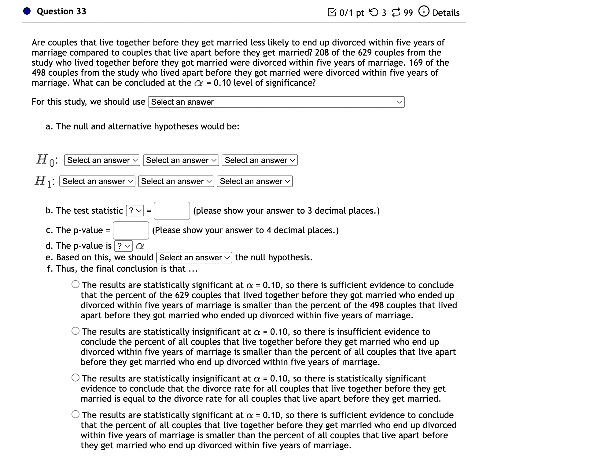 3 decimal places.) d. The p-value = C] (Please show your answer