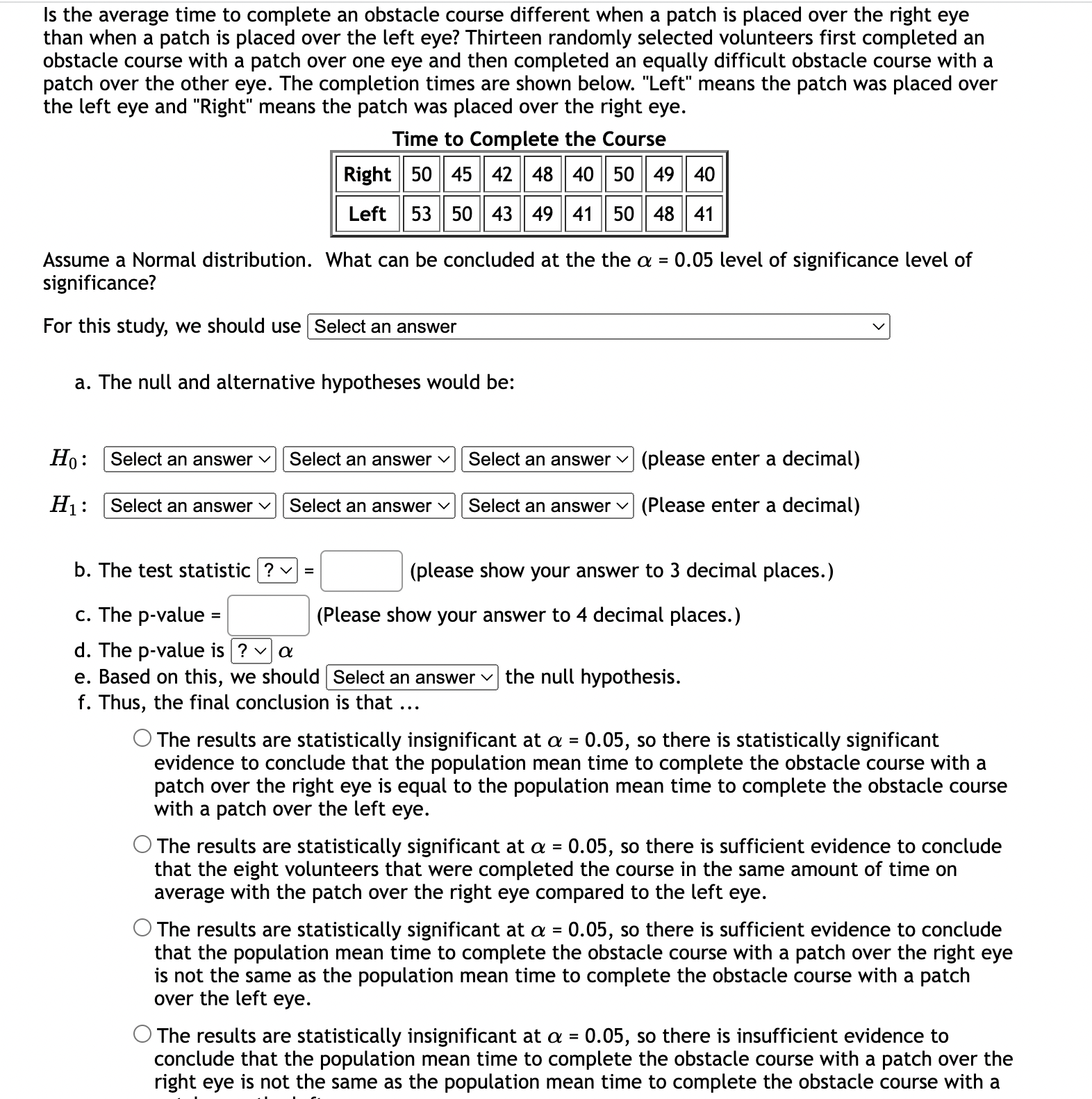than 14% at a = 0.01, so there is sufficient evidence to