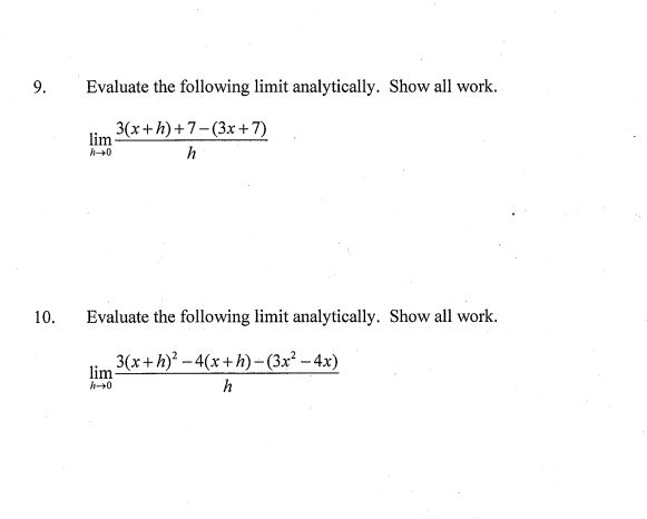 Evaluate the following limit analytically. Show all work. lim h
