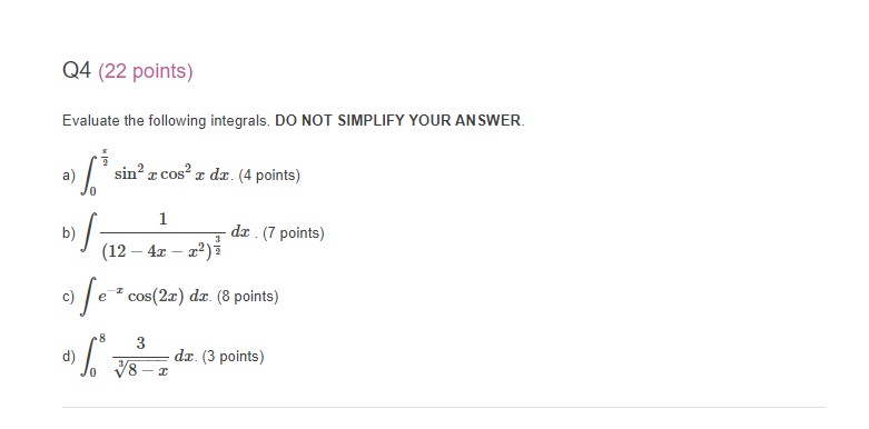 ANSWER. 19/ M a) sin c cos x da. (4 points) 0