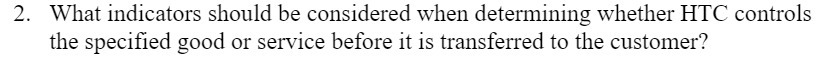 the specified good or service before it is transferred to the customer
