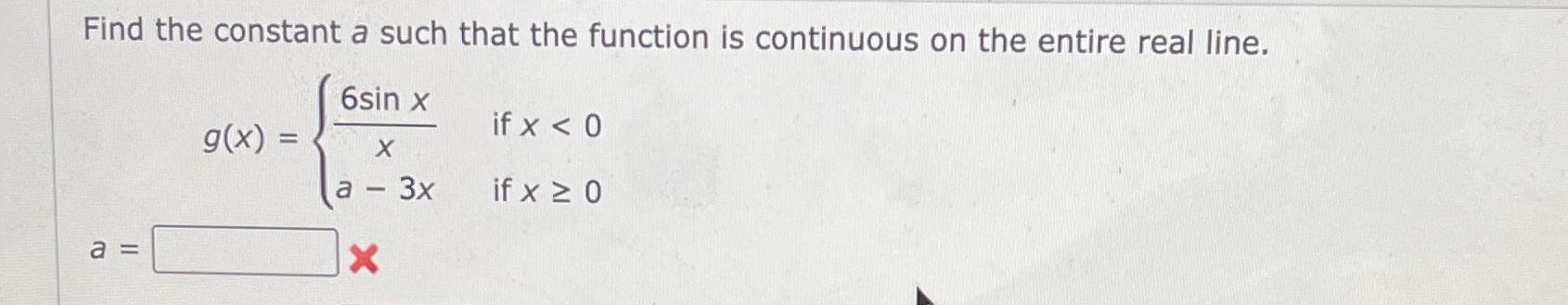  Find the constant a such that the function is continuous on