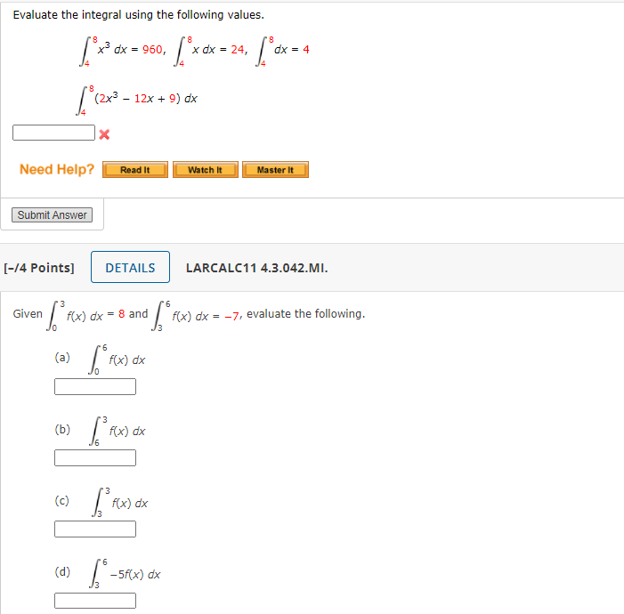  Evaluate the integral using the following values. ( x3 dx -