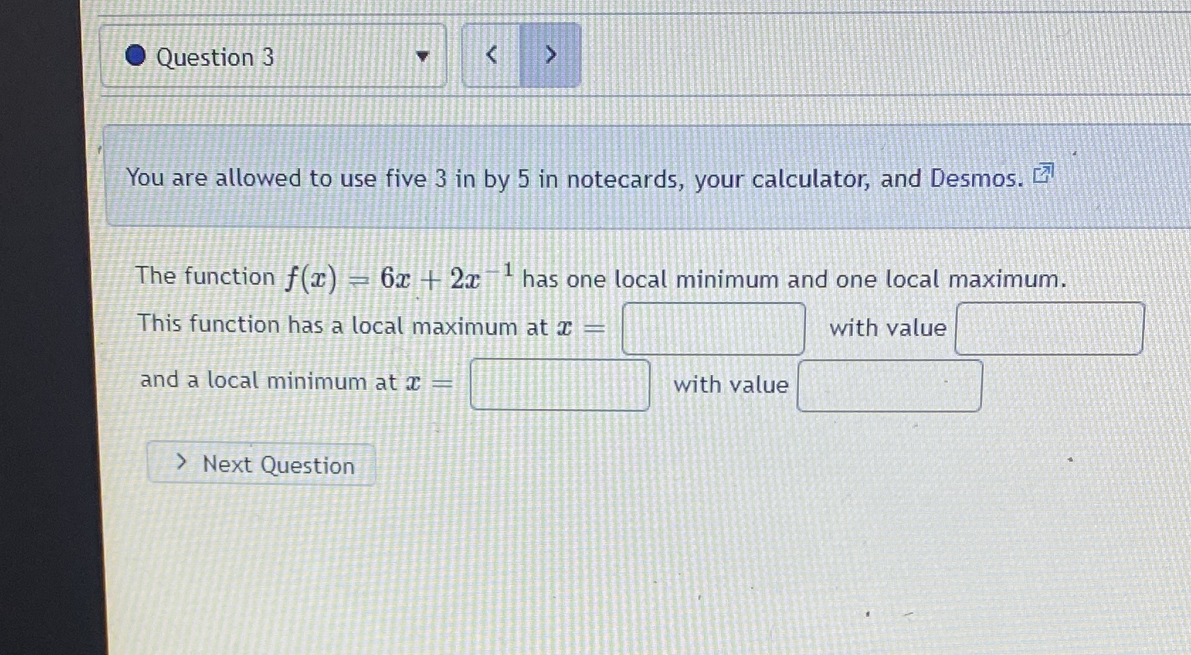 O Question 3 You are allowed to use five 3 in by