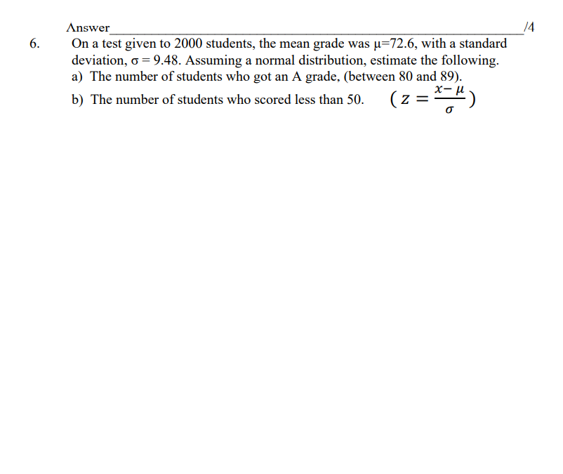  Answer f4 On a test given to 2000 students, the mean
