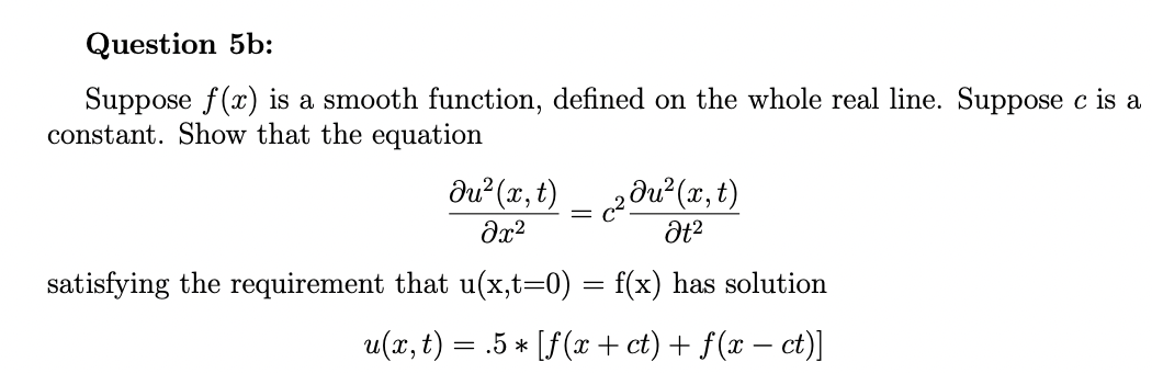 the whole real line. Suppose c is a constant. Show that the