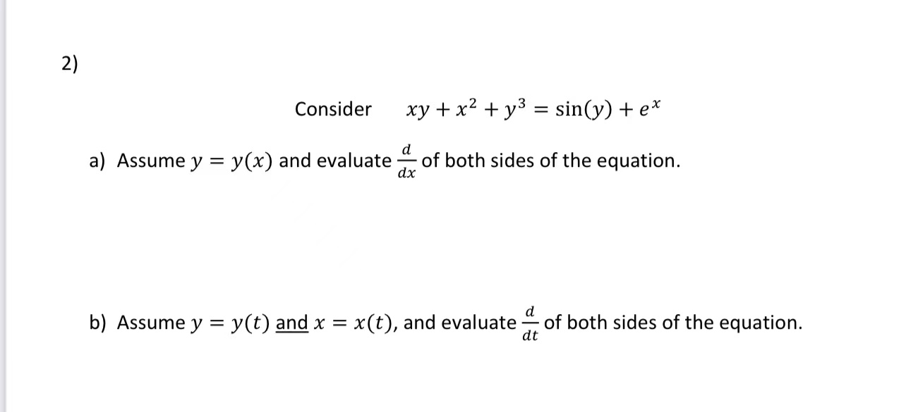 e" a) Assume y = y(x) and evaluate fx of both sides