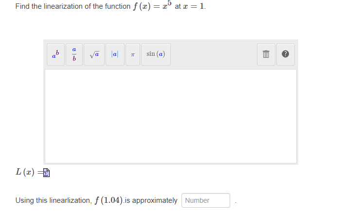 Find the linearization of the function f (x) x at x 1.