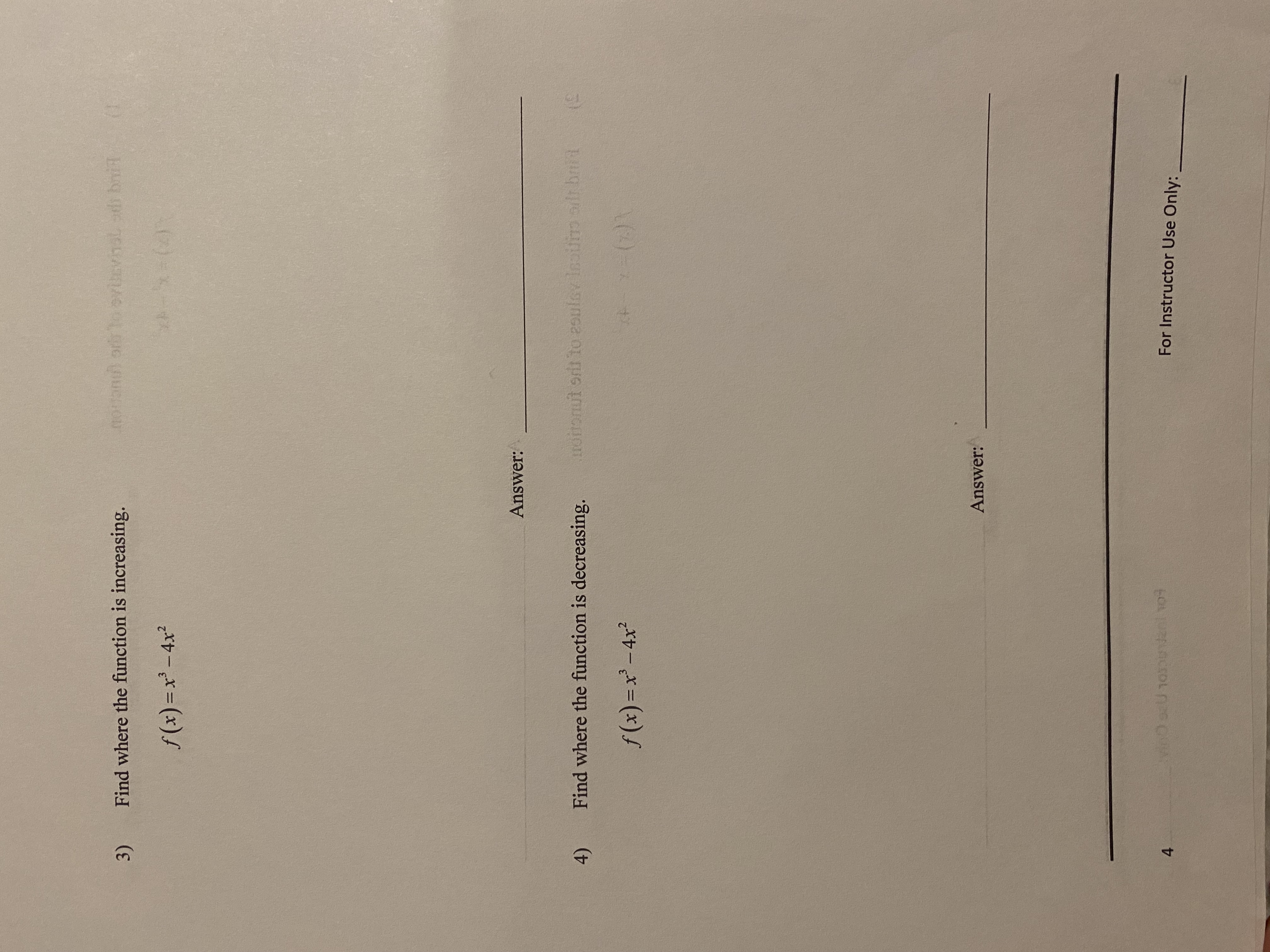 Answer: 4) Find where the function is decreasing. nodonut ent to esuley