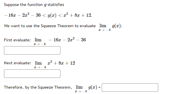 Suppose the function g statisfies 16T 2X2 36 < g(x) < X2