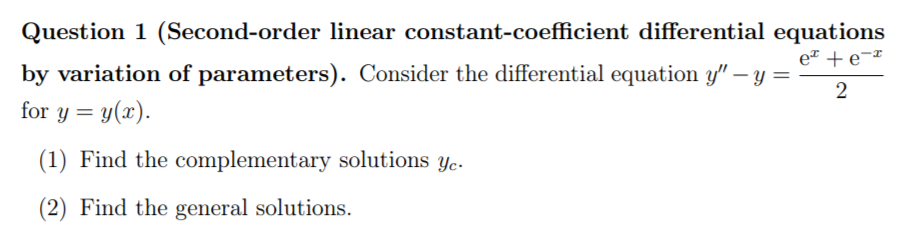 parameters). Consider the differential equation y" - y = 2 for y