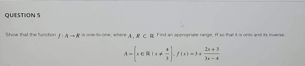 R is one-to-one, where A, R C R. Find an appropriate range,