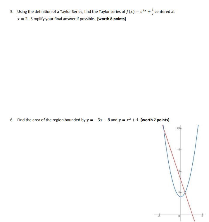 Please assist with practice questions: show working CLEARLY 5. Using the