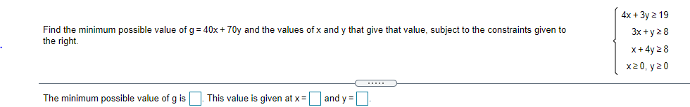 g = 40x + 70y and the values of x and y