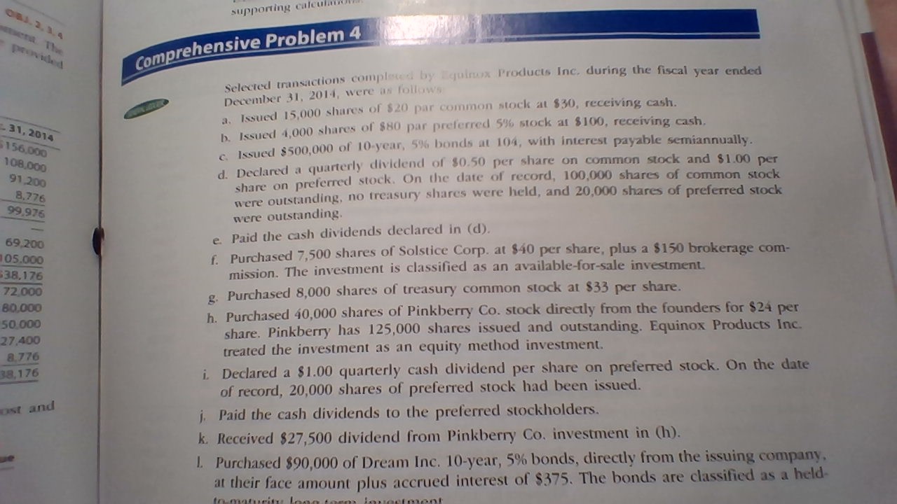 $500,000 of 10-year, 5% bonds at 104, with interest payable semiannually. 108,000