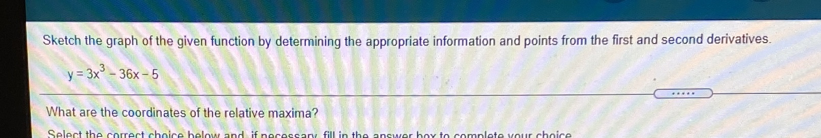 information and points from the first and second derivatives. y= 3x -