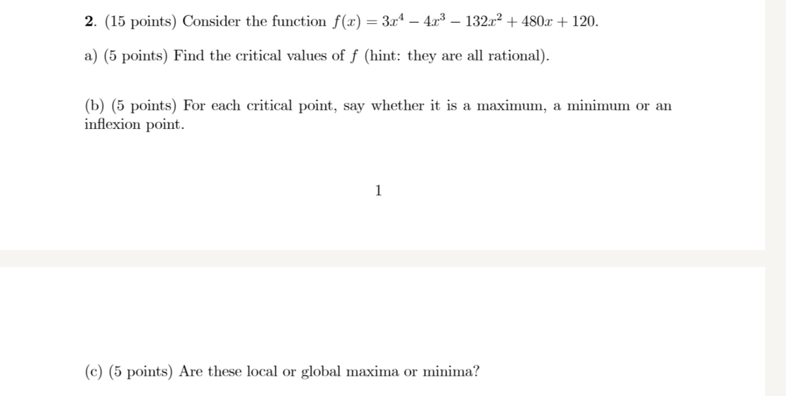  2. (15 points) Consider the function f (.13) : 3x4 4.1:3