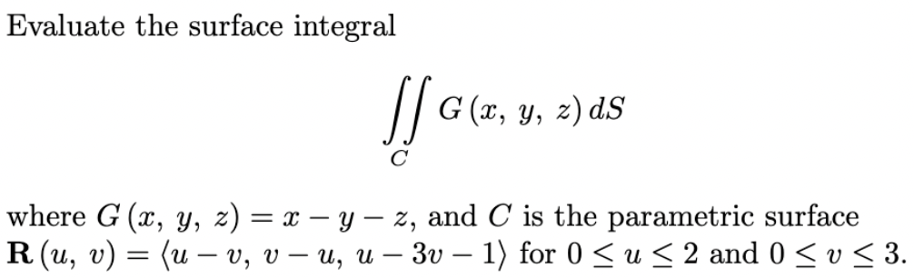y, z) =my z, and 0 is the parametric surface R(u,v)=(uv, vu,