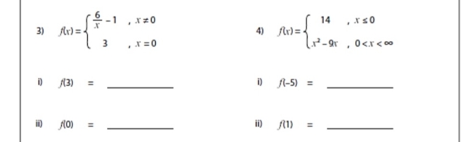 This is all about evaluating Piecewise function. Provide clean and clear