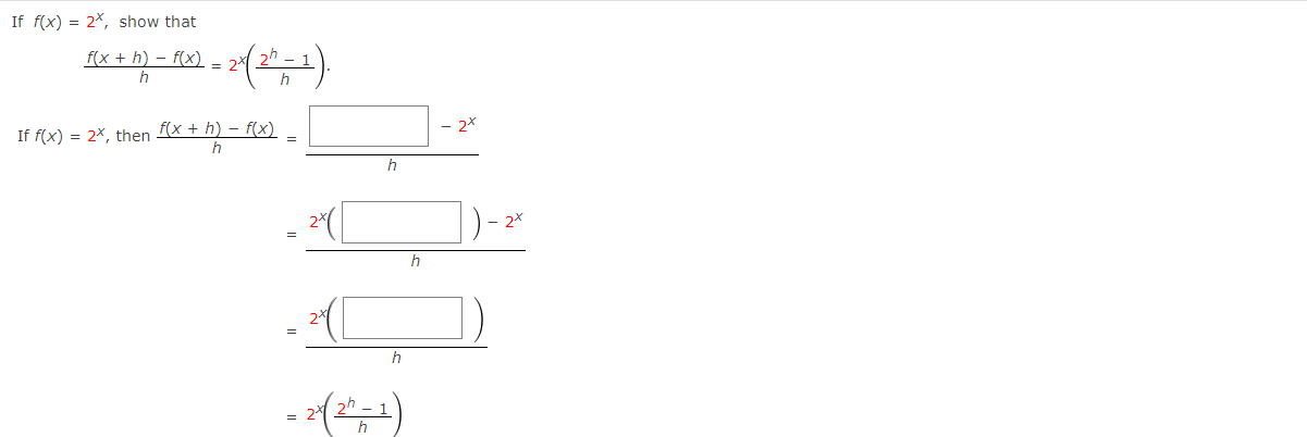 If (x) - If f(x) 2x, show that ( x + h)