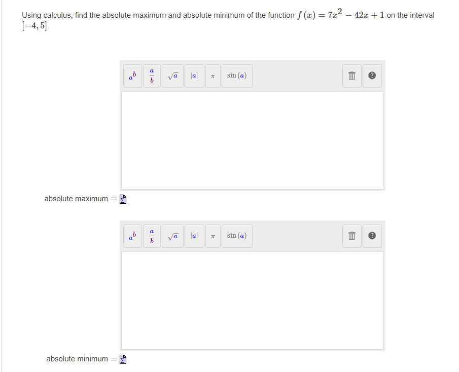 Using calculus, nd the absolute maximum and absolute minimum of the