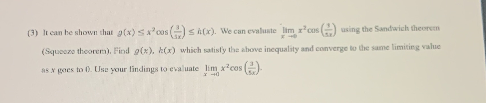 shown that g(x) s x2cos ( sh(x). We can evaluate lim x2cos