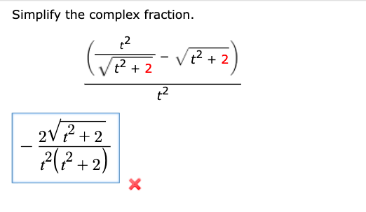 Simplify the complex fraction. +2 12 + 2 +2 + 2