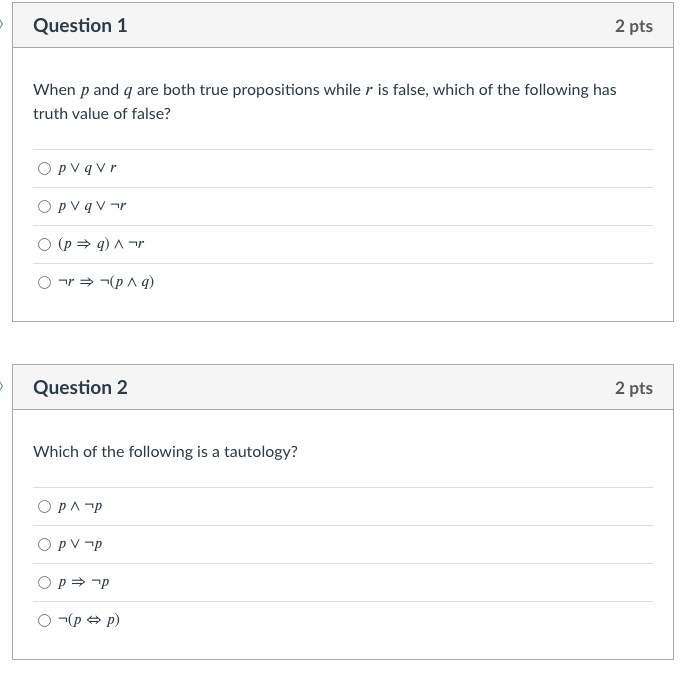 propositions while / is false, which of the following has truth value