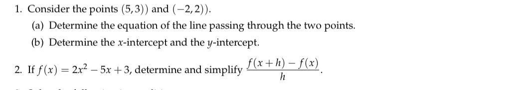 the equation of the line passing through the two points. (b) Determine