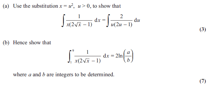  (a) Use the substitution x = u, u > 0, to