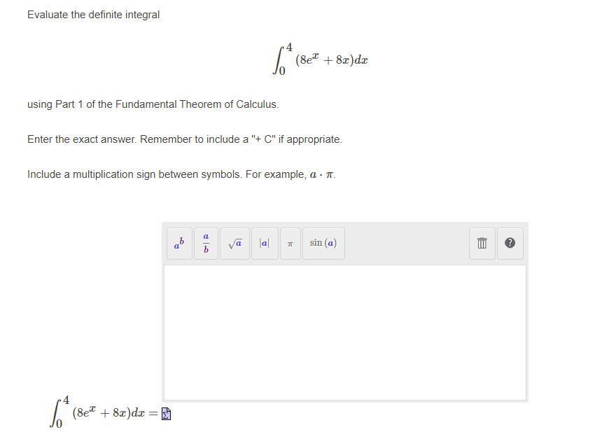  Evaluate the definite integral (8et + 8x)dx using Part 1 of