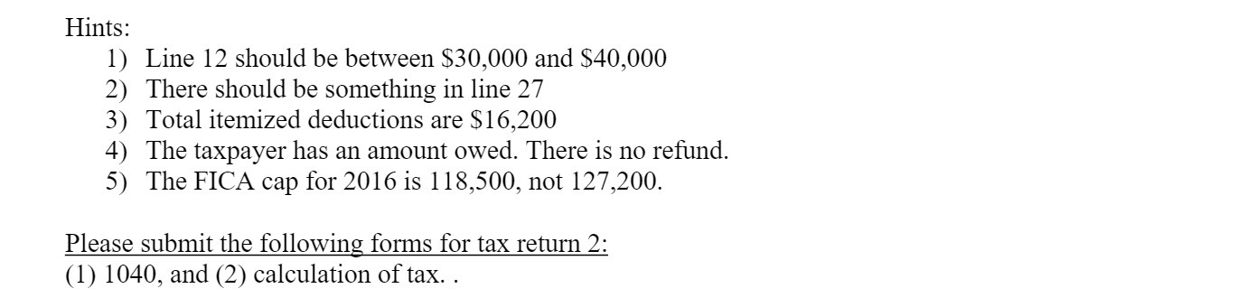 There should be something in line 27 3) Total itemized deductions are