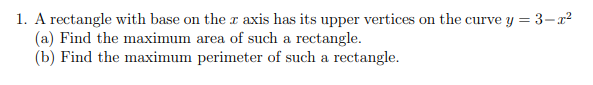 1. A rectangle with base on the r axis has its