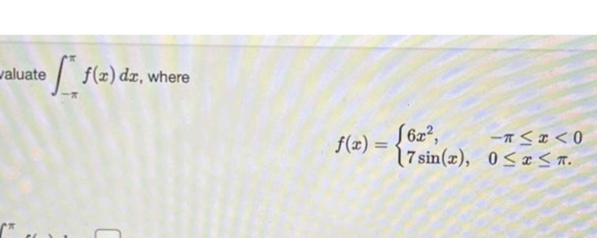 taluate f(r) E, where 6$2, 7 sin(c),