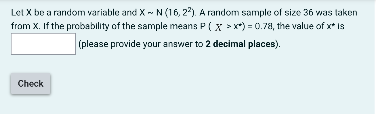 22). A random sample of size 36 was taken from X. If