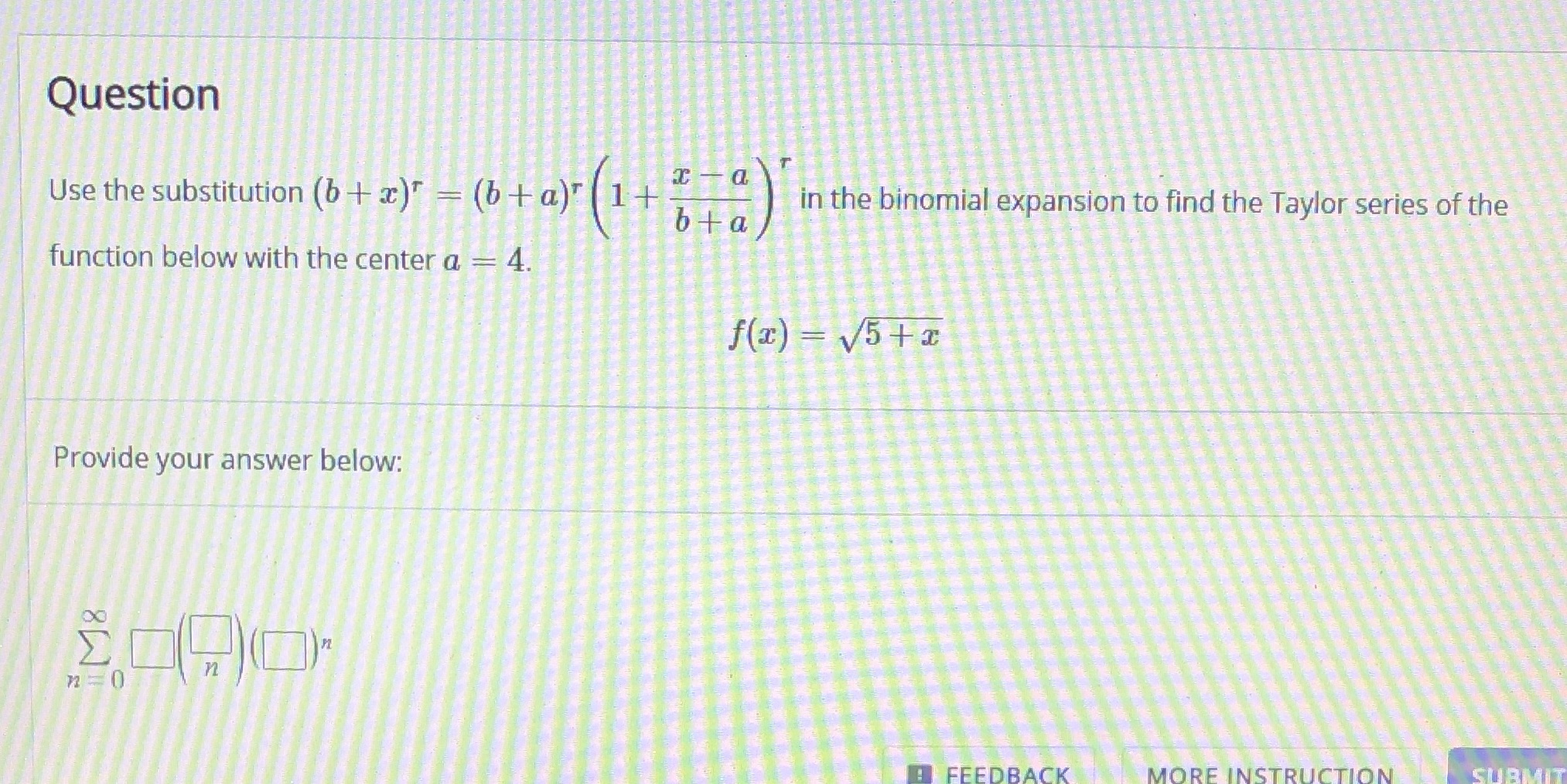  6.4a Question T Use the substitution (b + a)" = (b
