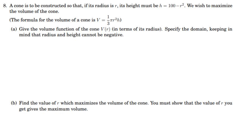 is r, its height must be h = 100 r2. We wish