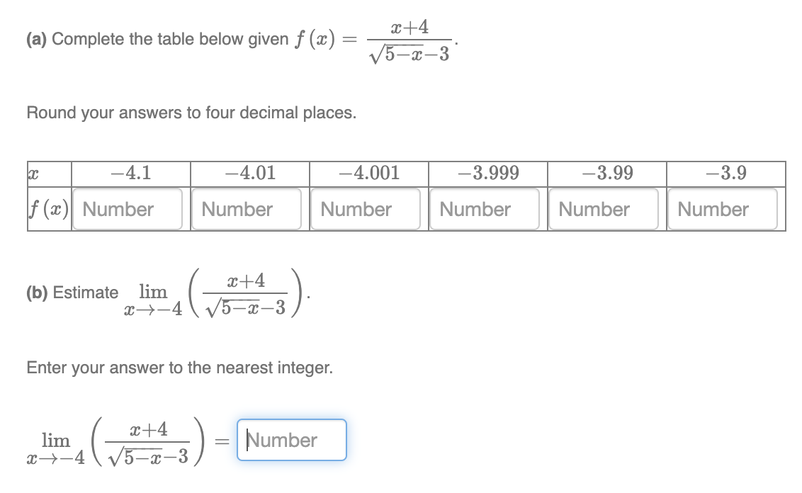 Round your answers to four decimal places. I____ IMIMIMIIMIM] (b) Estimate lim